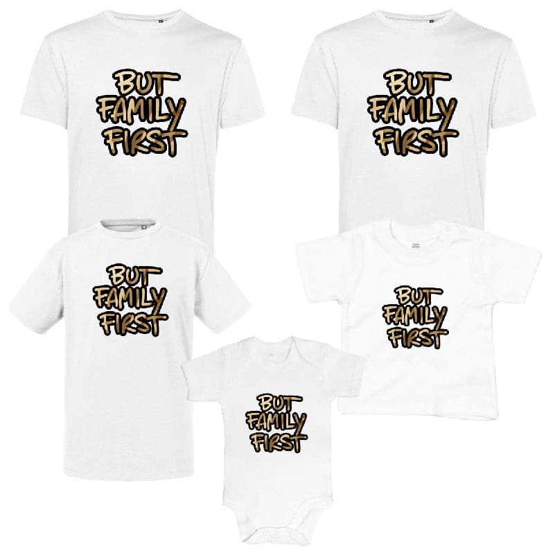 But Family First - Family Matching Bianco.