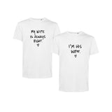 My Wife Is Always Right - Set di 2 Tee Bianche