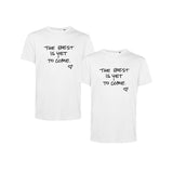 The Best Is Yet To Come - Set di 2 Tee Bianche