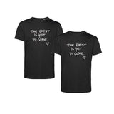 The Best Is Yet To Come - Set di 2 Tee Nere